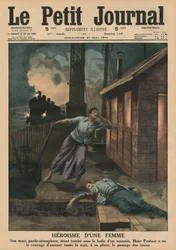 Heroísmo de uma mulher: o seu marido, guarda de uma passagem de nível, foi baleado por um assassino; Madame Poulain ocupou o seu lugar para os comboios durante toda a noite, ilustração de capa de «Le Petit Journal», suplemento, 1914